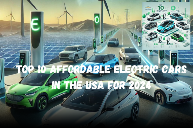 Top 10 Affordable Electric Cars in the USA for 2024